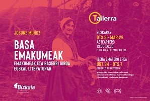 Tailerra: Basa emakumeak (emakumeak eta baserri giroa euskal literaturan)