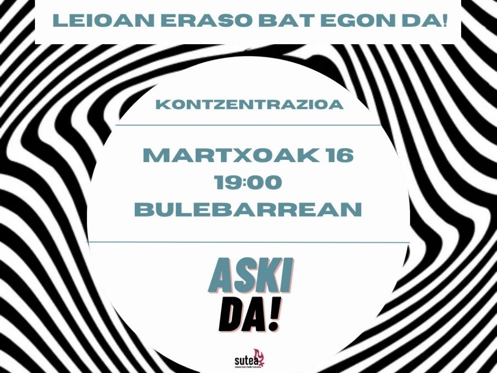 Leioan salatutako sexu-erasoa gaitzesteko kontzentrazioa egingo du Suteak