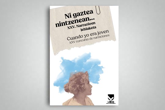 "Ni gaztea nintzenean..." narrazio lehiaketan parte hartzeko epea zabalik dago