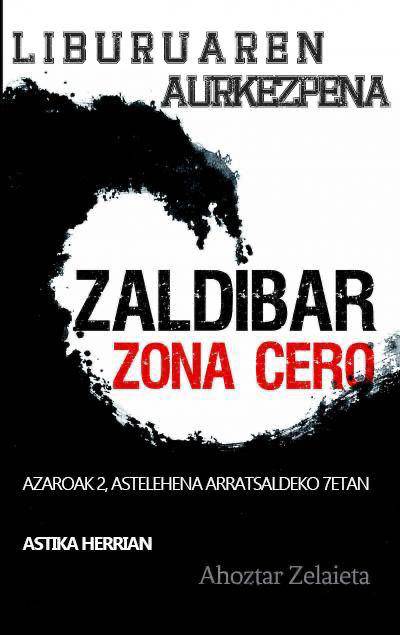 "Zaldibar, zona cero" liburuaren aurkezpena