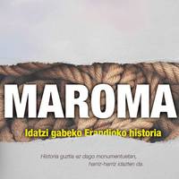"Maroma" dokumentalaren emanaldia