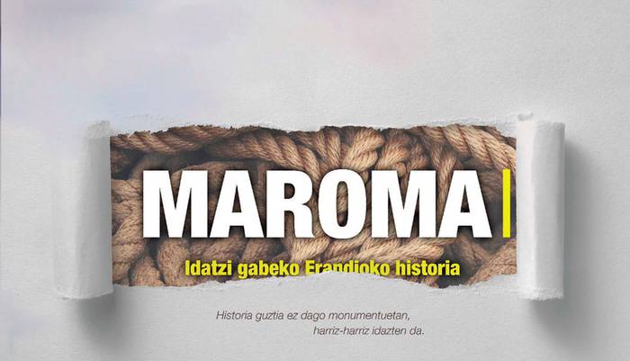 Bideo-emanaldia: "Maroma: Idatzi gabeko Erandioko historia"