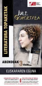 Literatura topaketak: Jule Goikoetxea