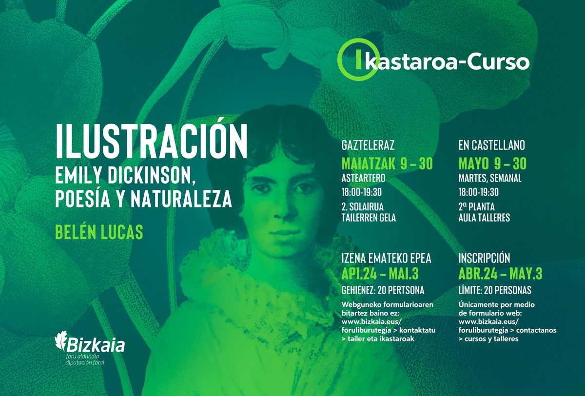 Ikastaroa: Ilustración. Emily Dickinson, poesía y naturaleza