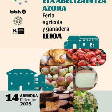 Nekazaritza eta Abeltzaintza Azokaren edizio berri bat Leioara helduko da abenduaren 14an