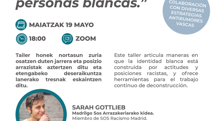 "Taller de deconstrucción antirracista para personas blancas"