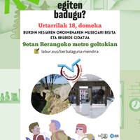 Berbalagunon mendi-irteera eta Berangoko Burdin Hesiaren Museora bisita