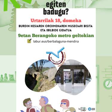 Berbalagunon mendi-irteera eta Berangoko Burdin Hesiaren Museora bisita