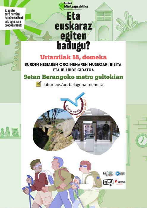 Berbalagunon mendi-irteera eta Berangoko Burdin Hesiaren Museora bisita