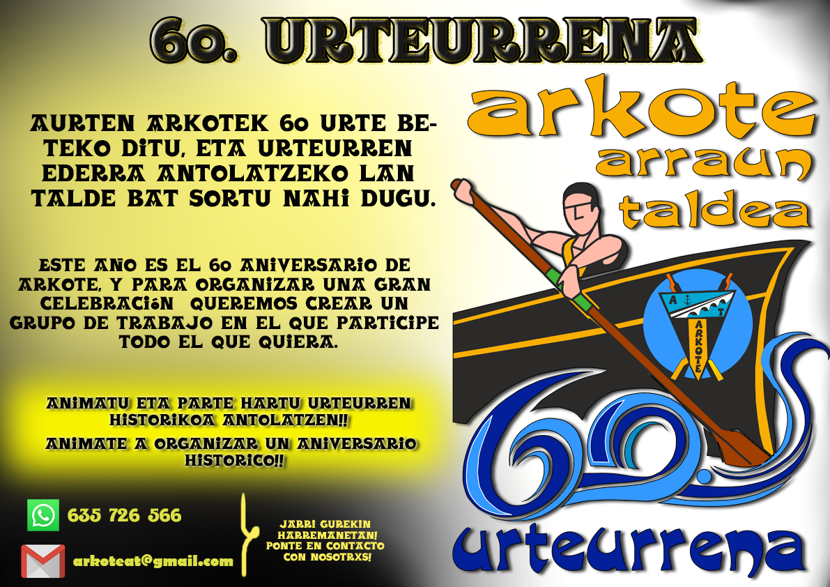 Arkote arraun-taldearen 60. urtemuga ospatzeko lantaldea osatu gura dute