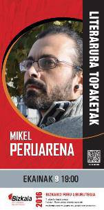 Literatura topaketak: Mikel Peruarena