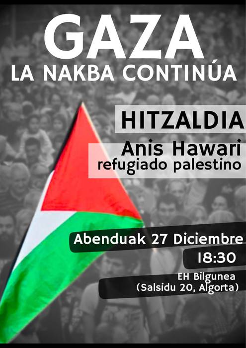 Hitzaldia: "Gaza, Nakbak aurrera jarraitzen du"
