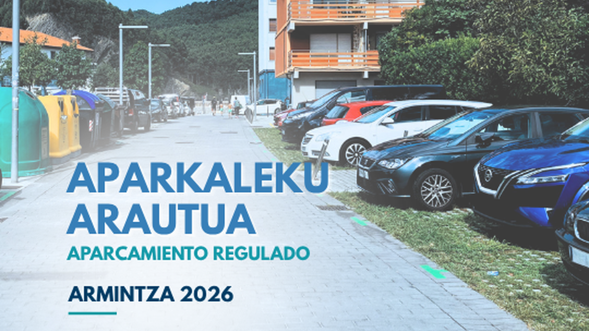 Ekainaren 1etik aurrera Armintzako aparkaleku arautua martxan jarriko da