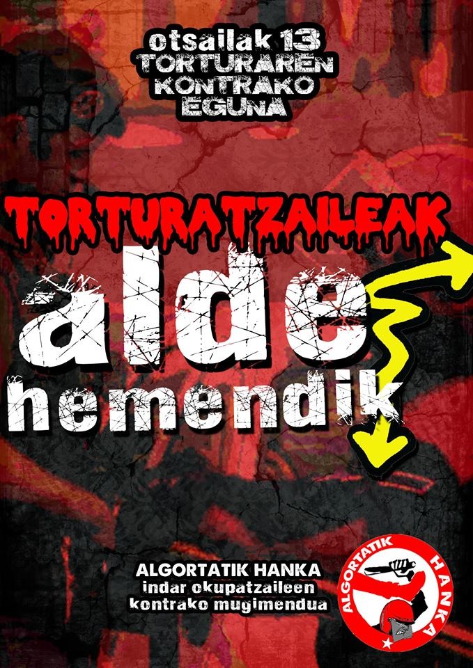 Torturatzaileak alde hemendik!