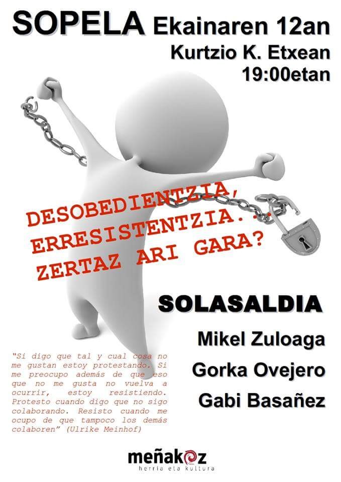 Desobedientziaren gainean berba egingo dute bihar Sopelan