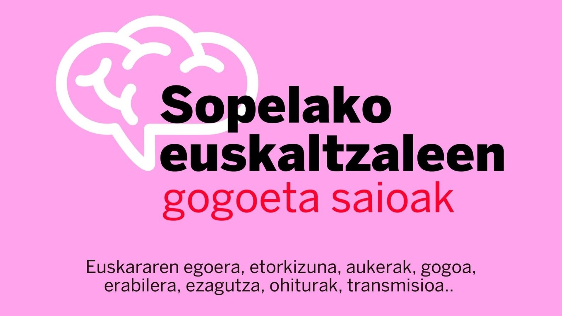 Euskararen egoeraz hausnartzeko saioak egingo dira Sopelan urrian zehar