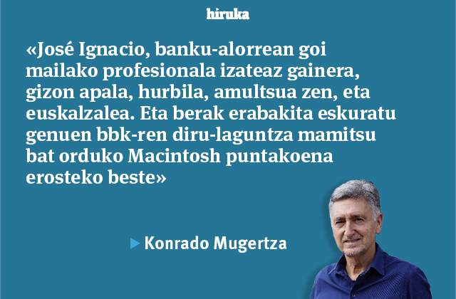 Irailaren 16an José Ignacio Berroeta BBK-ko presidente izandakoa hil da