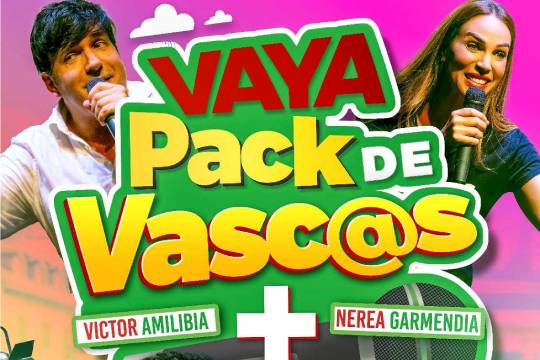 Antzerkia: "Vaya pack de vascos"