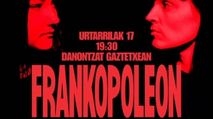 Antzezlana: "Frankopoleon"