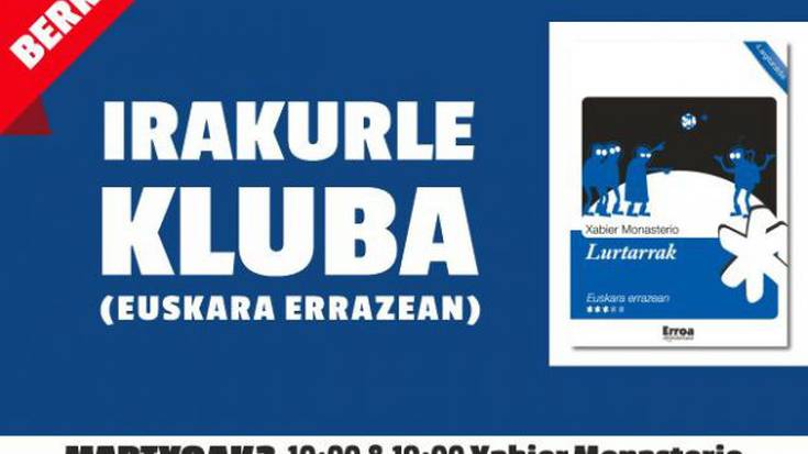 "Lurtarrak" liburuaz arituko dira martxoko Irakurzaleen Txokoan