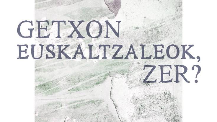 Getxoko euskalgintza aktibatzeko saioa egingo dute hilaren 17an