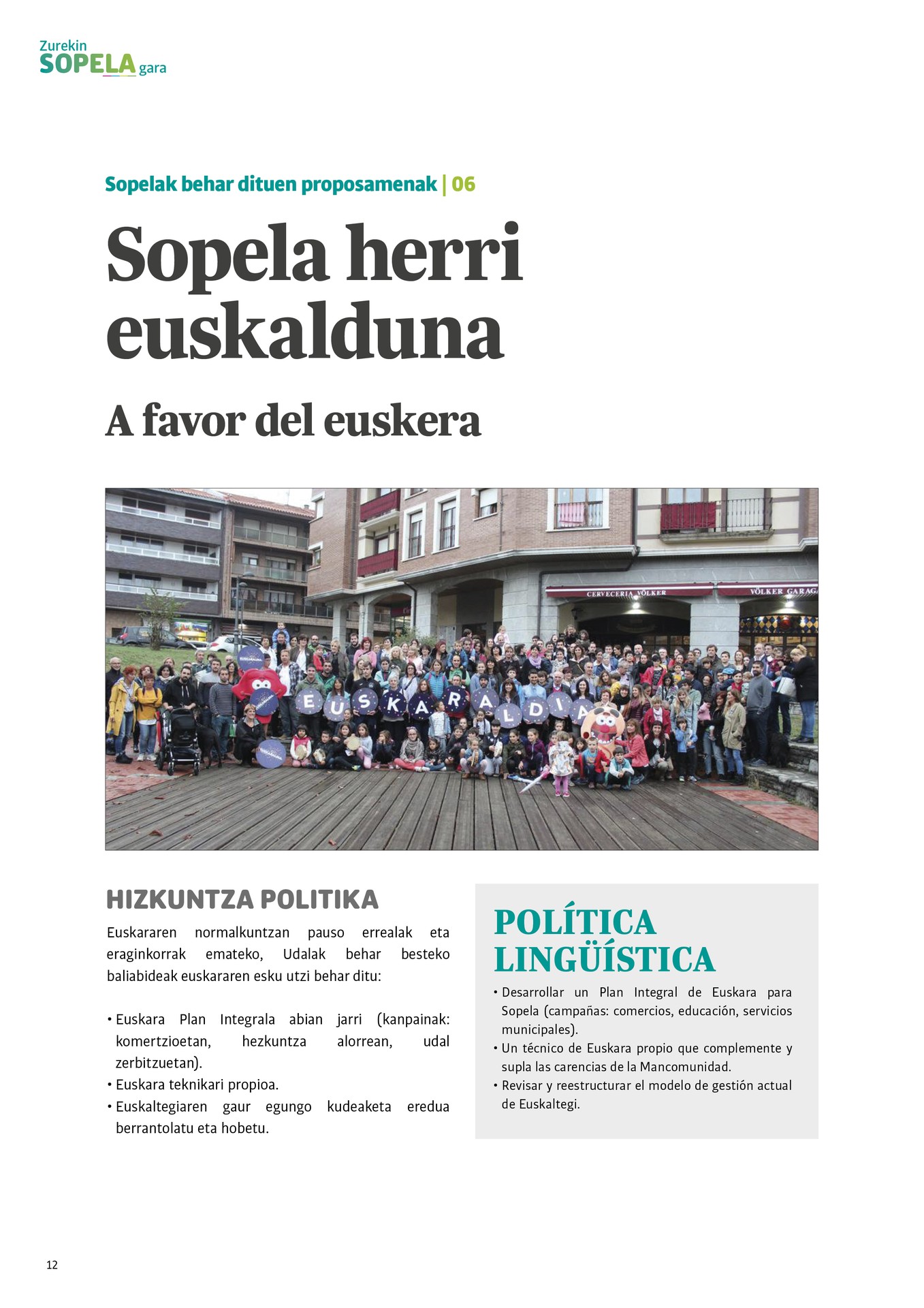 “Sopela herri euskalduna izatea nahi dugu”