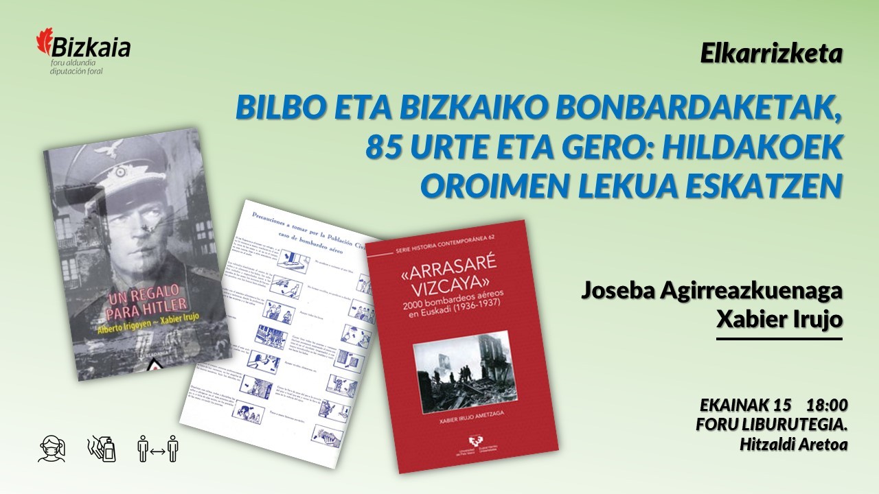 Elkarrizketa: Bilbo eta Bizkaiko bonbardaketak 85 urte eta gero: hildakoek oroimen lekua eskatzen