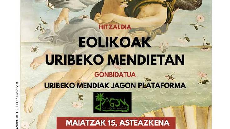 Hitzaldia: Eolikoak Uribeko mendietan