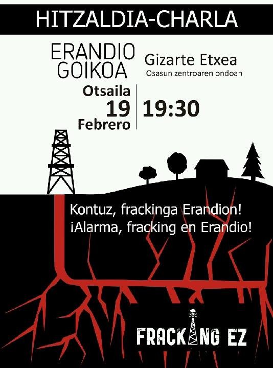 Fracking-ari buruzko hitzaldia bihar Erandiogoikoan