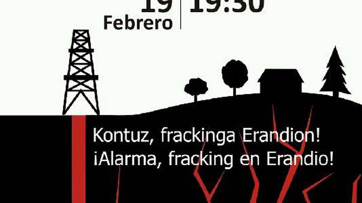 Fracking-ari buruzko hitzaldia bihar Erandiogoikoan