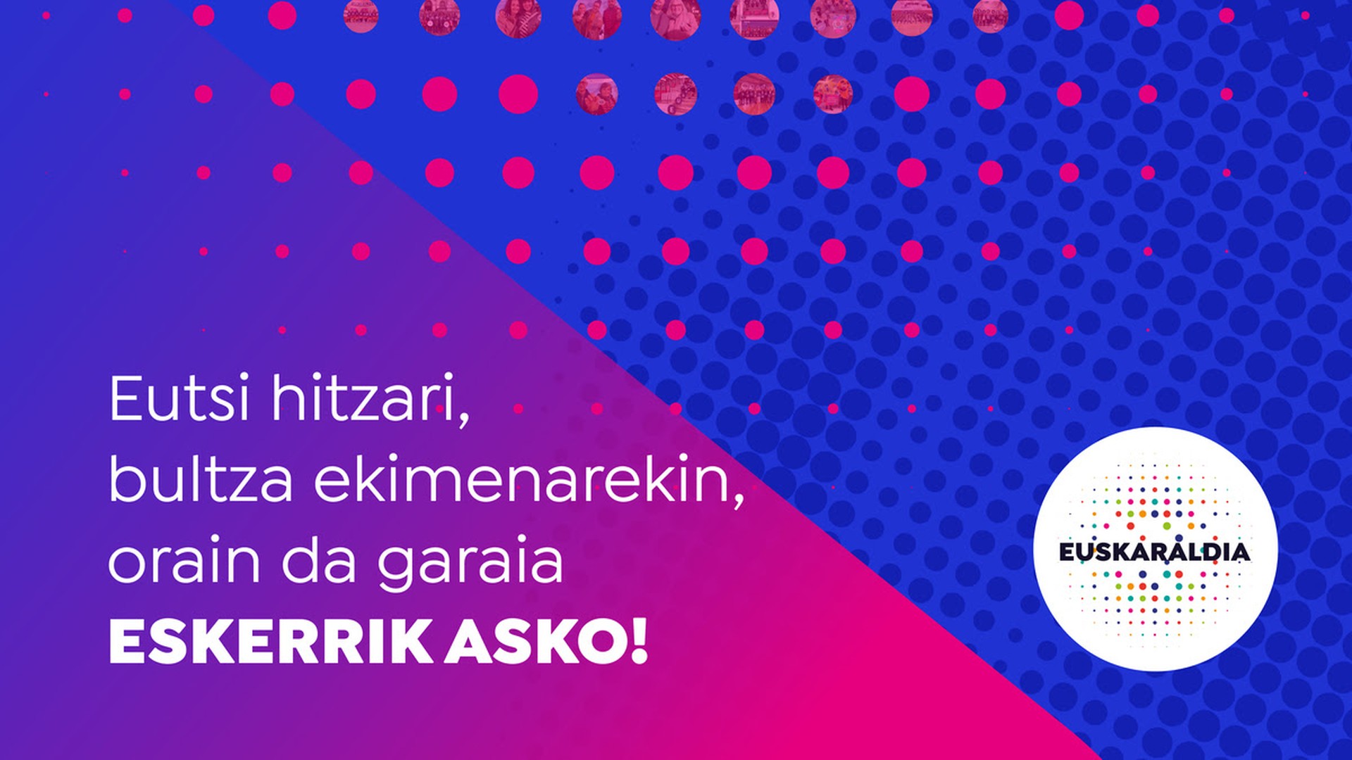 Euskaraldian bizi izandakoak batzeari ekin diote antolatzaileek
