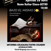 Antzerkia: "Bajo el mismo sol"