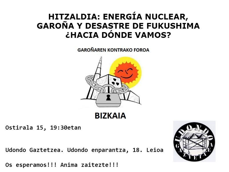 Garoñako zentral nuklearrari buruzko berbaldia barikuan, Leioan