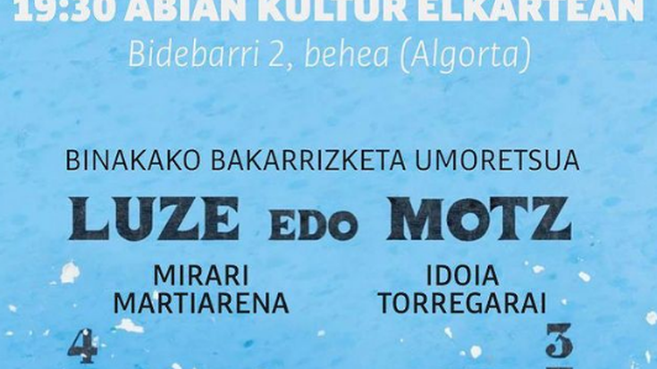 Binakako bakarrizketa umoretsua: Luze edo motz