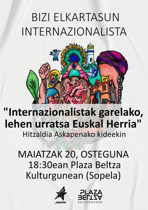 Berbaldia: "Internazionalistak garelako, lehen urratsa Euskal Herria"