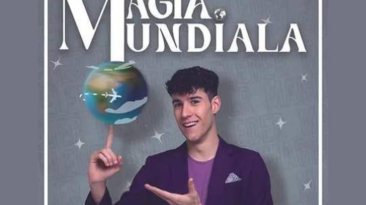 Eleder magoa: "Magia mundiala"