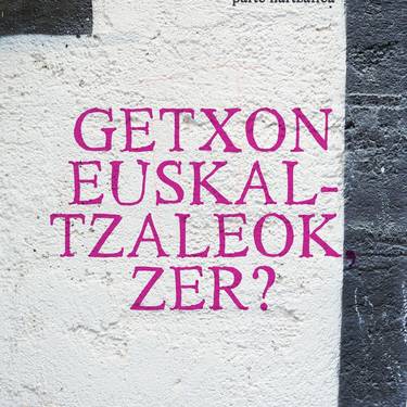 Getxo euskaltzaleok zer?