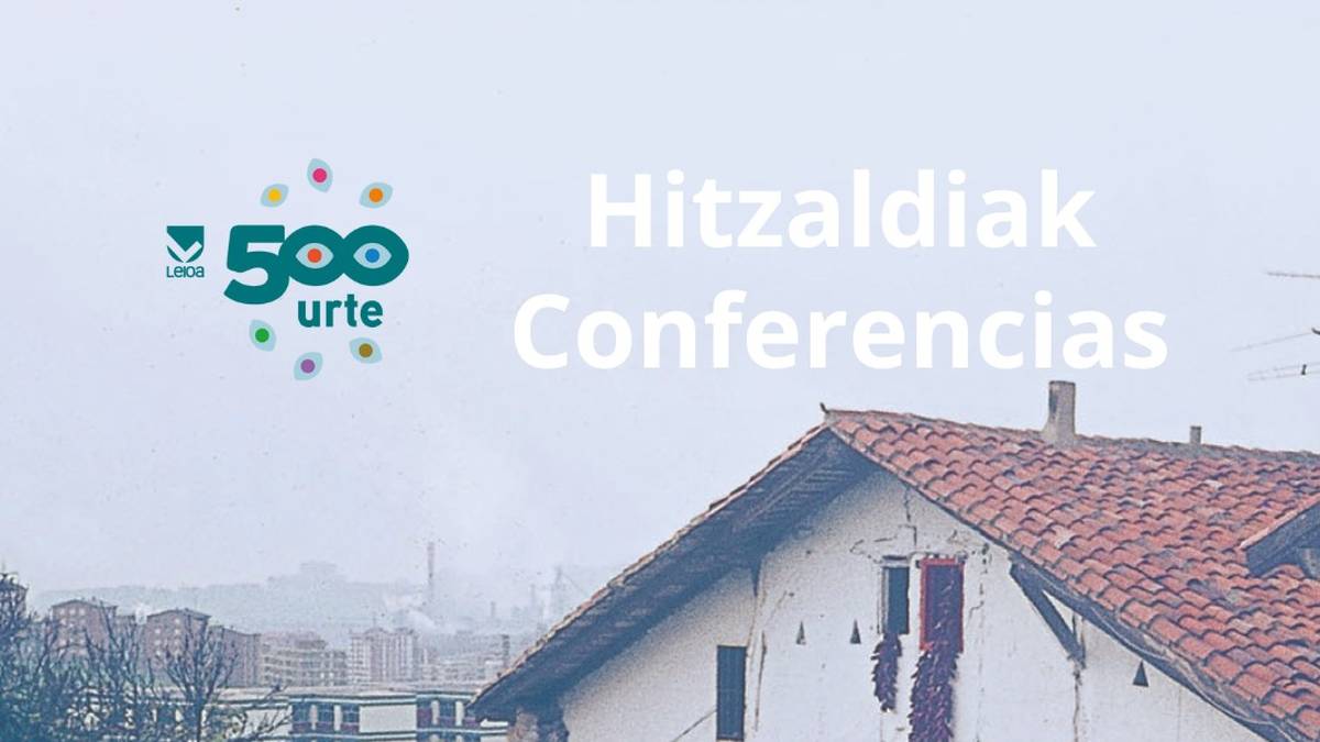 Gaur abiatuako dute Leioako "500 urte, hamaika begirada" hitzaldi-zikloa, Javier Landetaren berbaldiagaz
