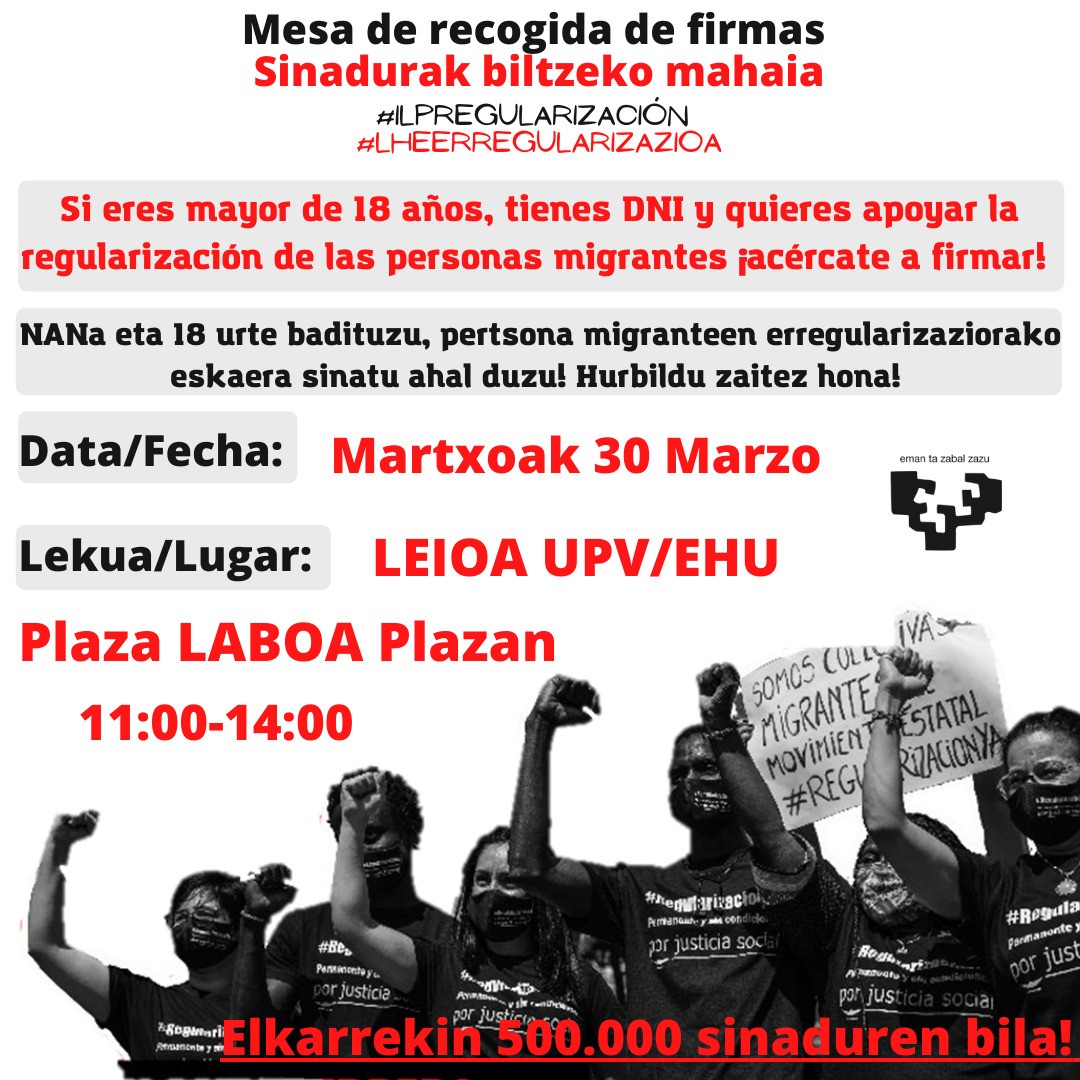 Pertsona migranteak erregularitzatzeko eskaera egiteko sinadurak bilduko dituzte eguaztenean Leioako campusean